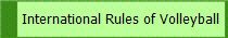 International Rules of Volleyball